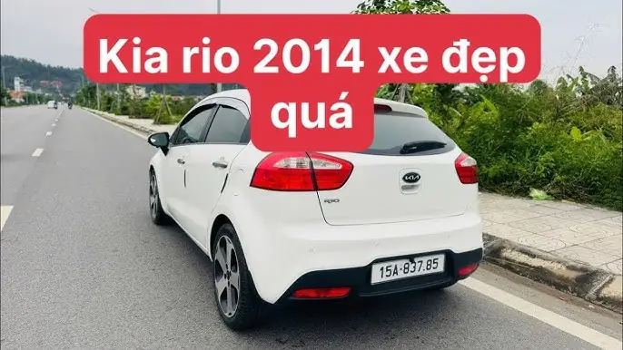 Xe Ô Tô Kia Rio 2014: Đánh Giá Chi Tiết, Ưu Nhược Điểm & Có Nên Mua Cũ?