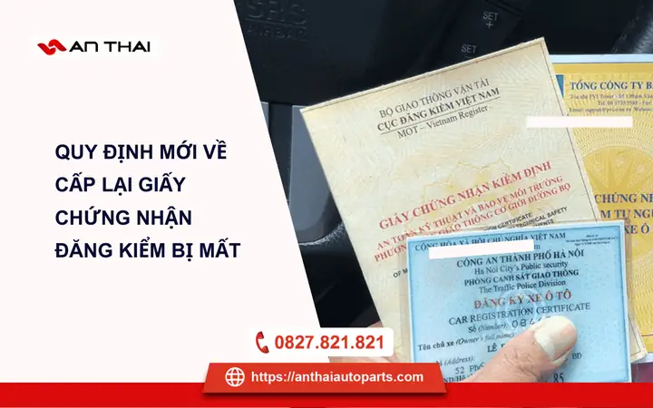 Quy Định Mới Về Cấp Lại Giấy Chứng Nhận Đăng Kiểm Bị Mất