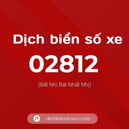 y nghia bien so xe 02812