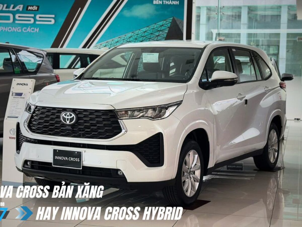 Tư Vấn Chọn Phiên Bản Toyota Innova Phù Hợp Với Nhu Cầu Và Ngân Sách
