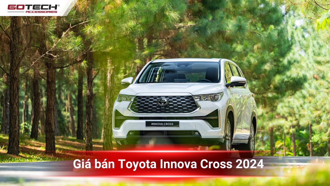 Giá Toyota Innova Mới Nhất (2024): Bảng Giá Chi Tiết và Ưu Đãi
