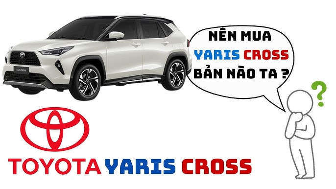 Toyota Yaris Cross: Đánh giá chi tiết ưu nhược điểm, có nên mua không?