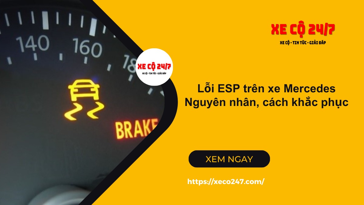 Hệ thống cân bằng điện tử ESP trên xe Mercedes là gì và vai trò quan trọng của nó?