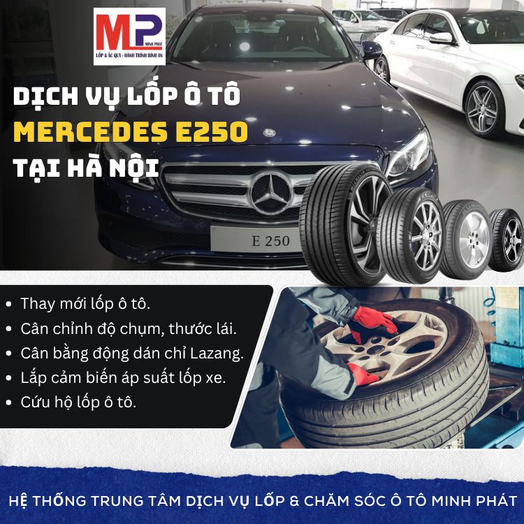 Các loại và thương hiệu lốp xe Mercedes E250 được khuyên dùng