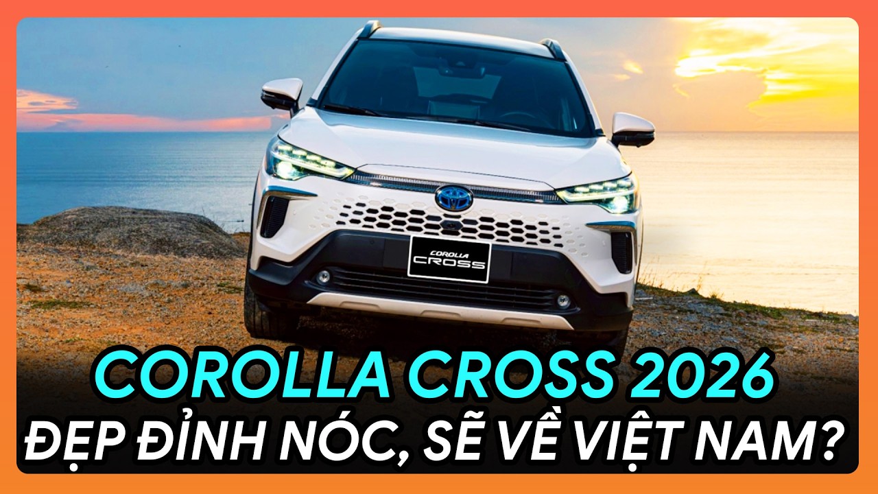 Toyota Corolla Cross 2026: Dự đoán Giá Bán và Thời Điểm Ra Mắt (Giải đáp User Intent chính về giá và thời gian)