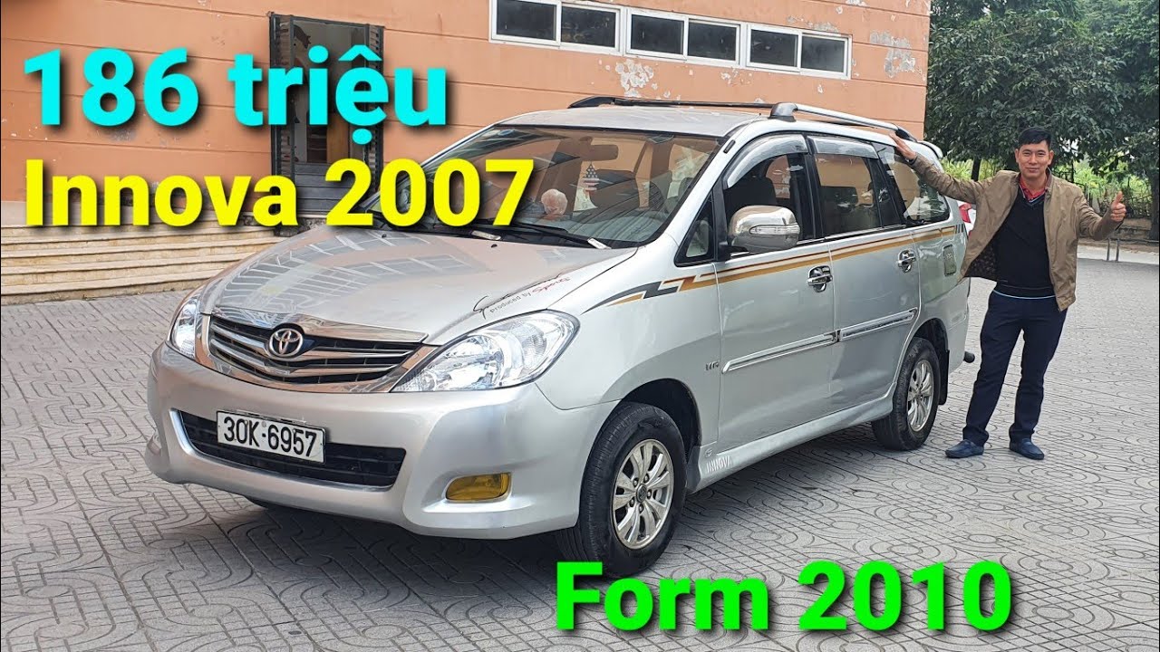 Mua Bán Toyota Innova 2007: Kinh Nghiệm Chọn Xe Cũ Chất Lượng, Giá Tốt
