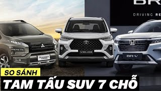 So Sánh Toyota Veloz 7 Chỗ với Các Đối Thủ: Mitsubishi Xpander, Suzuki XL7 & Honda BRV