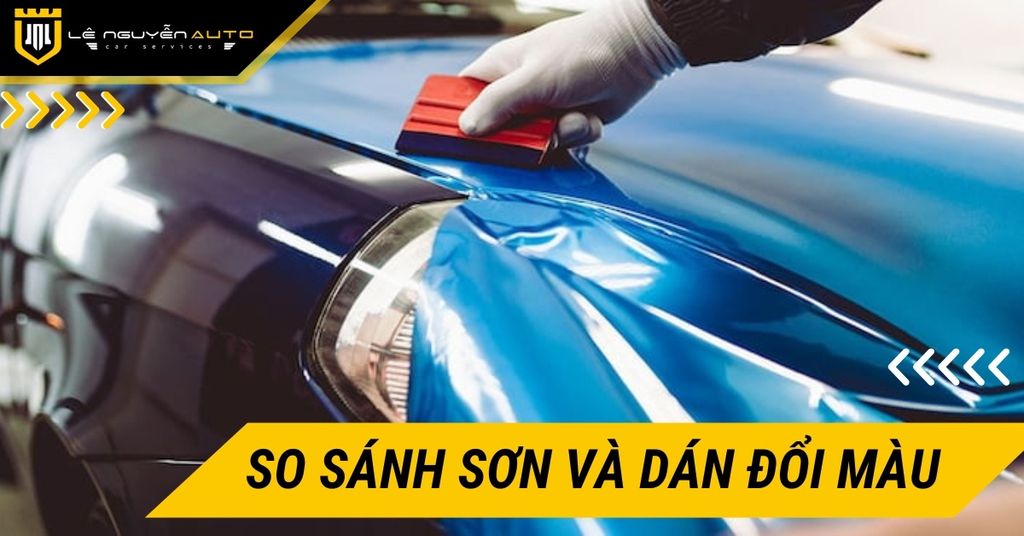 Sơn Hay Dán Decal: So Sánh Ưu Nhược Điểm và Chi Phí Chi Tiết