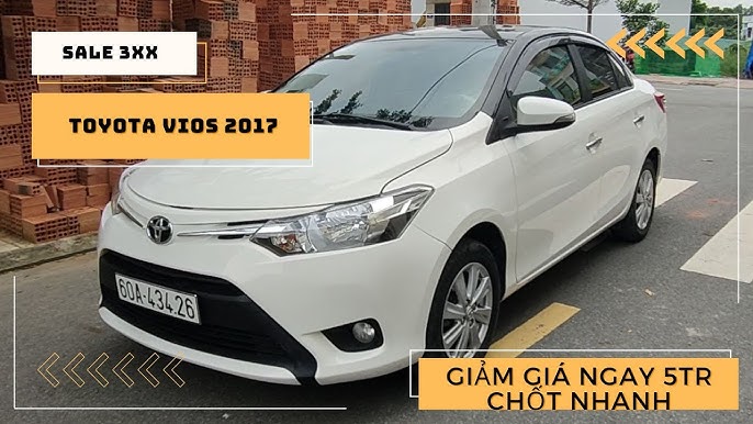 Đánh giá chi tiết ưu nhược điểm của xe Toyota Vios 2017: Có nên mua xe Vios 2017 ở thời điểm hiện tại?