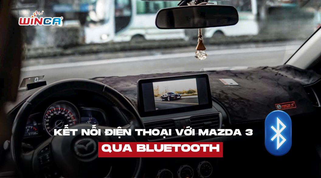 cách kết nối điện thoại với ô tô mazda 3 - Hình 2