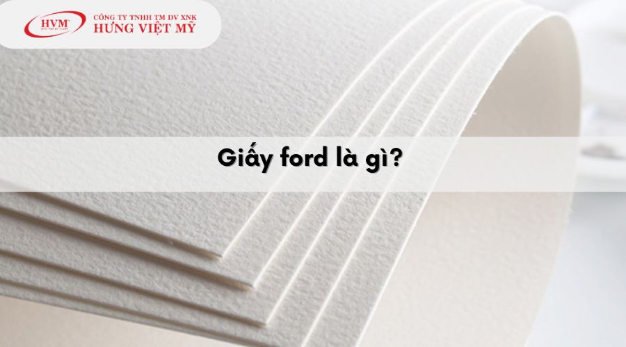 giấy ford là gì - Hình 2