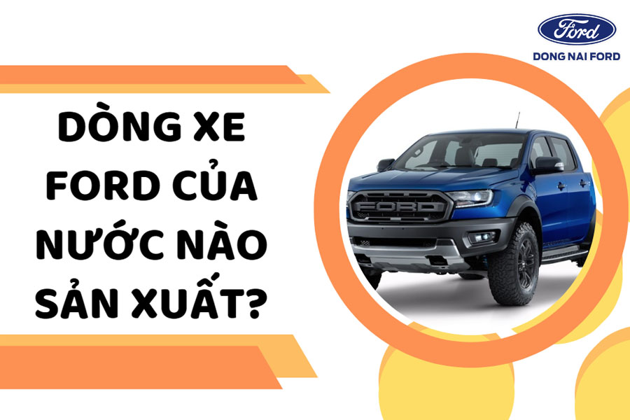 hãng ford của nước nào - Hình 3