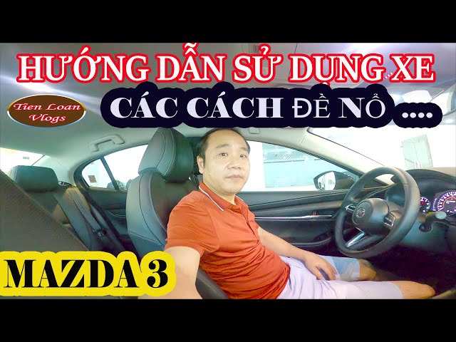 hướng dẫn lái xe mazda 3 - Hình 3