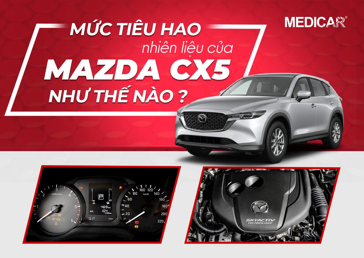 mazda cx5 tiêu hao nhiên liệu - Hình 1