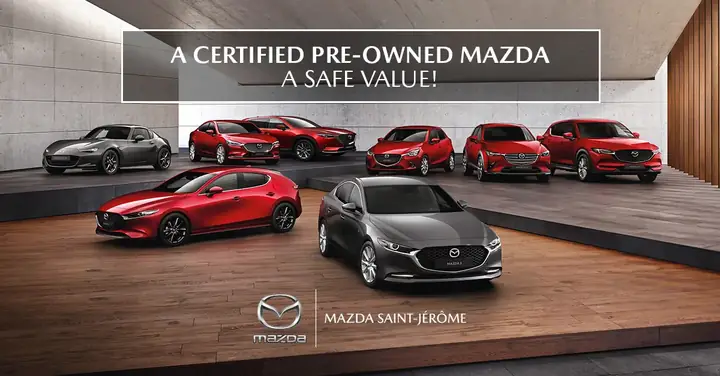 Lợi Ích Và Kinh Nghiệm Mua Xe Certified Mazda Đã Qua Sử Dụng Lợi Ích Và Kinh Nghiệm Mua Xe Certified Mazda Đã Qua Sử Dụng