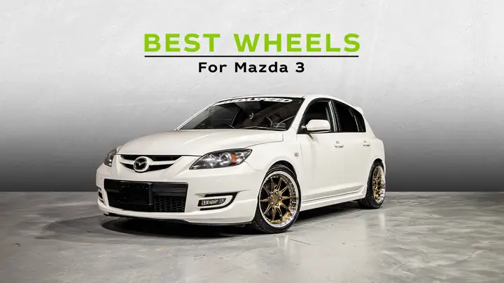 Top 5 Bánh Xe Tốt Nhất Dành Cho Mazda 3 Năm 2026
