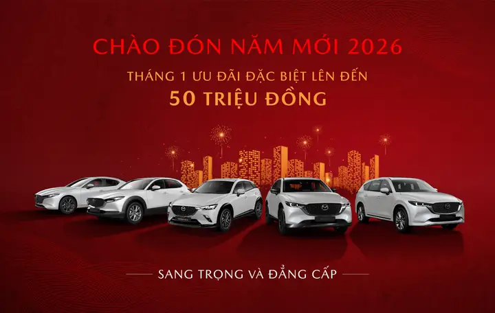Top 5 Dòng Xe Mazda Có Chương Trình Khuyến Mãi Hấp Dẫn Nhất 2026