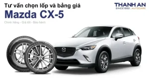 Bánh Xe Mazda Cx-5 Bao Nhiêu Ký: Thông Số Kỹ Thuật Và Lựa Chọn Thay Thế