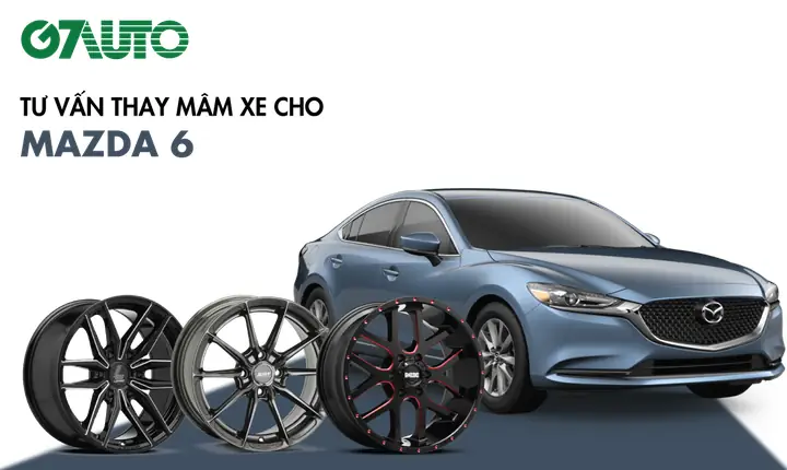 So Sánh Lazang Thể Thao Mazda 6: Giá, Chất Liệu, Kích Thước Phù Hợp