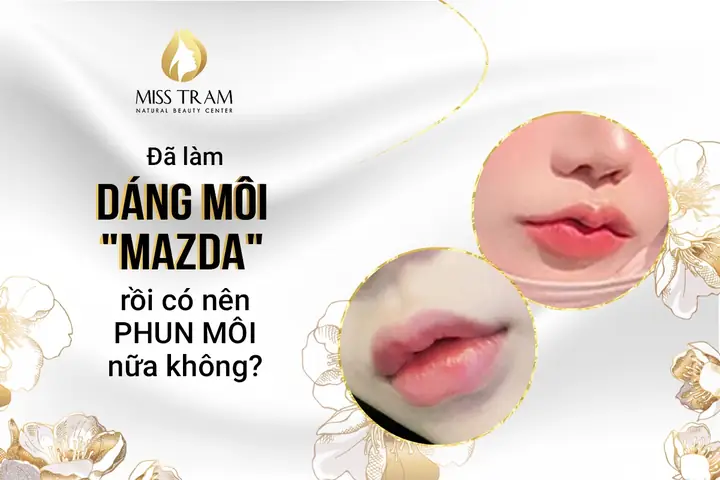 Cách Cắt Tạo Hình Môi Mazda Chuẩn Chuyên Gia Cho Người Mới