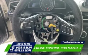 Cách Sử Dụng Cruise Control Trên Mazda 3: Hướng Dẫn Chi Tiết Cho Tài Xế