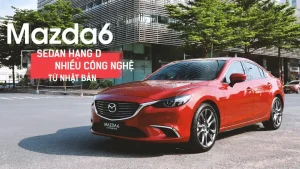 Khám Phá Công Nghệ Skyactiv Và Tính Năng Ưu Việt Của Mazda 6