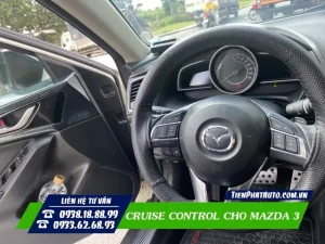 Độ Cruise Control Cho Mazda 3s 2014: Nâng Tầm Trải Nghiệm Lái Xe
