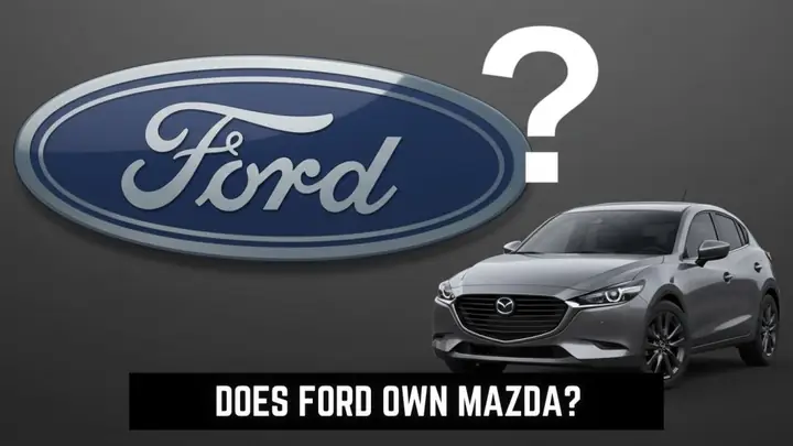 Xác Định Thực Tế: Ford Có Sở Hữu Mazda Hay Không