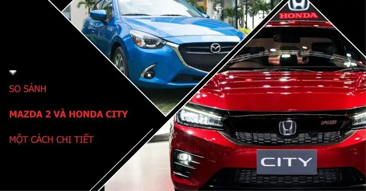 Giá Xe Mazda Hyundai City: Thông Tin Cập Nhật Và Kinh Nghiệm Lựa Chọn