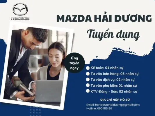 Hãng Xe Mazda Tuyển Dụng: Cơ Hội Sự Nghiệp Và Những Điều Bạn Cần Biết