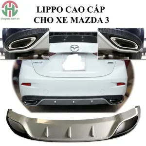 Hướng Dẫn Lắp Đặt Lippo Cho Mazda 3 Từ 2015‑2022 Tăng Thẩm Mỹ