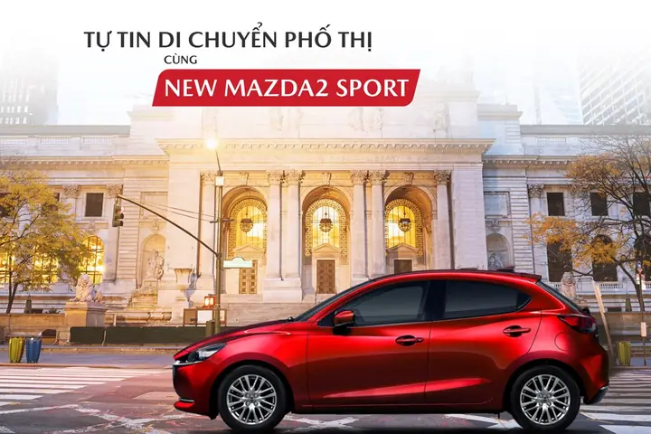 Đánh Giá Chi Tiết Mazda 2 Và Các Phiên Bản Đặc Biệt: Banner Edition Là Gì?