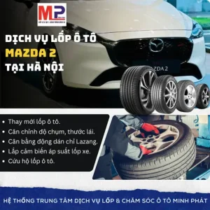 Hướng Dẫn Chọn Lốp Xe Mazda 2 Phù Hợp Cho Mọi Nhu Cầu