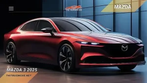 Mazda 3 Khi Nào Về Việt Nam: Thông Tin Mới Nhất Cho Người Chờ Đợi