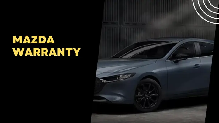 Mazda 3 Warranty: Thời Hạn, Điều Kiện & Phạm Vi Bảo Hành Chính Hãng