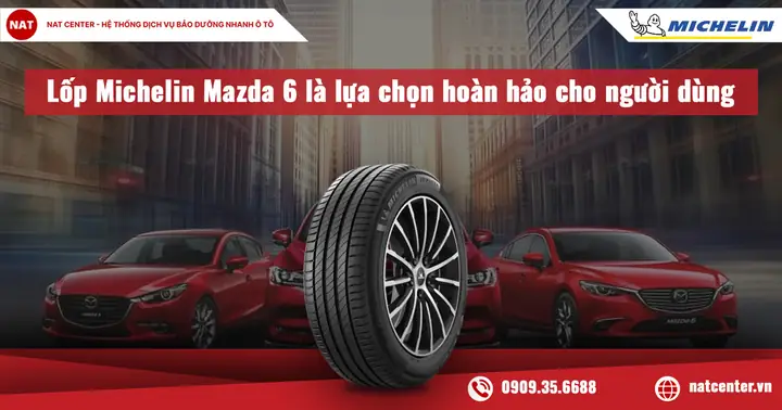 Top 5 Lốp Ô Tô Phù Hợp Nhất Cho Mazda 6