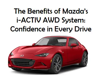 Công Nghệ Awd Của Mazda: Nguyên Lý Hoạt Động Và Ưu Điểm Vượt Trội
