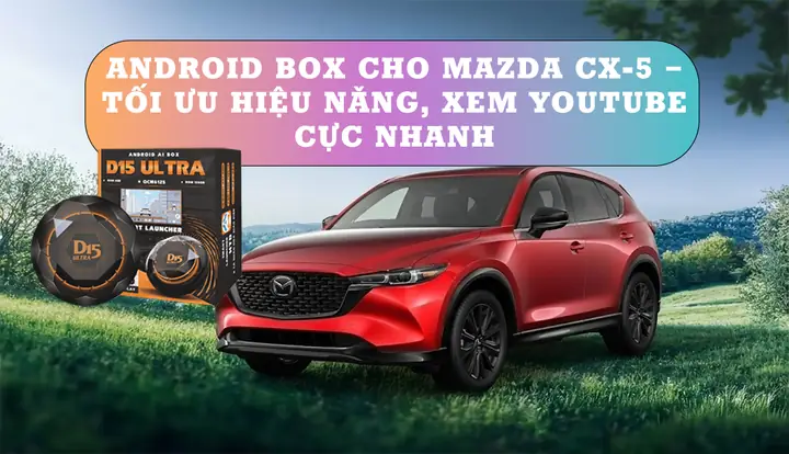 Mazda Connect Dùng Tốt Không: Đánh Giá Chi Tiết Hệ Thống Thông Tin Giải Trí Trên Xe Mazda