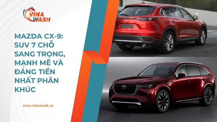 Giá Xe Mazda Cx9 04/2026 & Thông Số Chi Tiết
