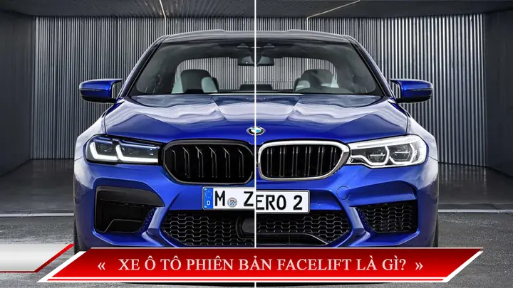 Hiểu Facelift: Định Nghĩa & Lợi Ích Cho Người Mua Xe Hiểu Facelift: Định Nghĩa & Lợi Ích Cho Người Mua Xe