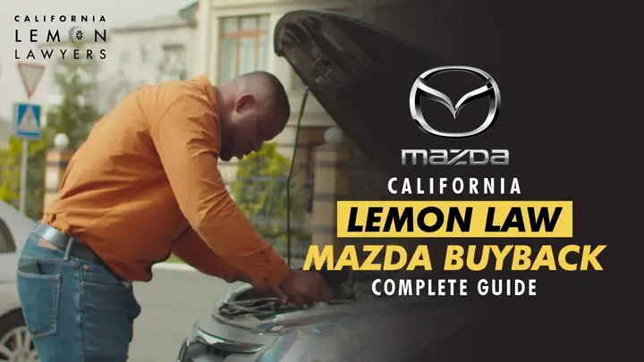 Mazda Lemon Lawyer: Hướng Dẫn Toàn Diện Khi Xe Mazda Gặp Lỗi Nghiêm Trọng