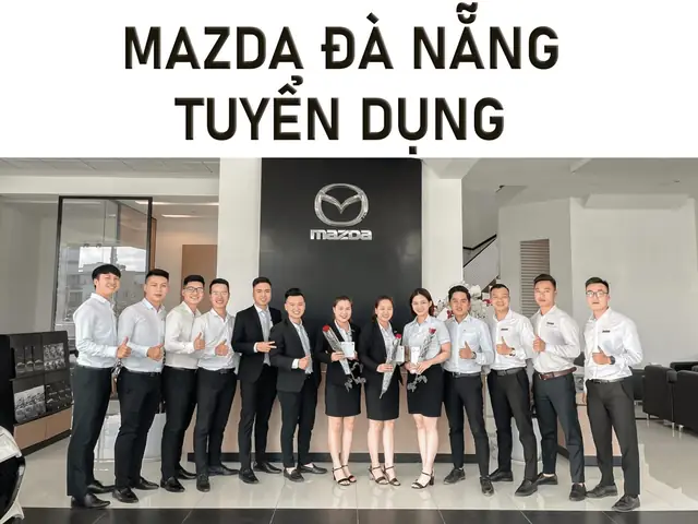 Tuyển Dụng Mazda Quy Nhơn: Cơ Hội Nghề Nghiệp Hấp Dẫn Và Yêu Cầu Cần Biết