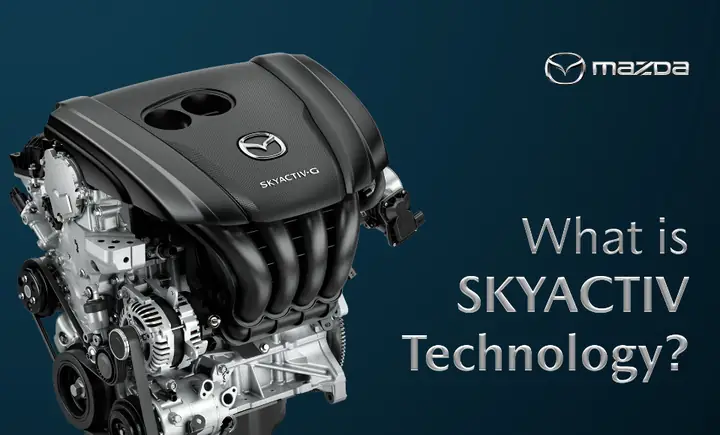 Công Nghệ Skyactiv Của Mazda: Tổng Quan Chi Tiết Về Hệ Thống Công Nghệ Tối Ưu Hóa Toàn Diện