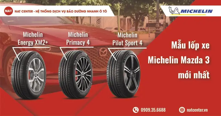 Lốp Michelin Cho Mazda 3: Thông Số & Giá Mới Nhất