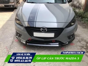 Lip Pô Mazda 3: Mẫu Mã, Chất Liệu & Giá Tốt