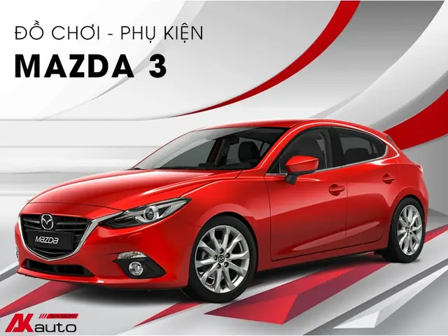 Phụ Kiện Mazda 3: Nâng Cấp Toàn Diện Cho Trải Nghiệm Lái Hoàn Hảo