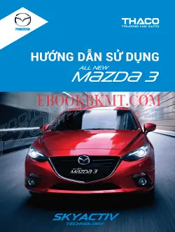 Sách Hướng Dẫn Sử Dụng Mazda: Tải File Pdf Miễn Phí Và Những Điều Cần Biết