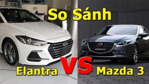 So Sánh Hyundai Elantra 2017 Và Mazda 3 2017: Lựa Chọn Nào Phù Hợp?