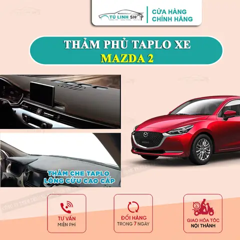 Thảm Taplo Mazda 2: Chất Liệu, Lợi Ích & Nơi Mua