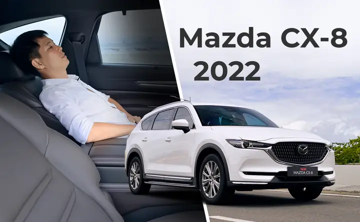 Trải Nghiệm Mazda Cx-8: Hành Trình Khám Phá Mẫu Suv 7 Chỗ Đáng Mơ Ước